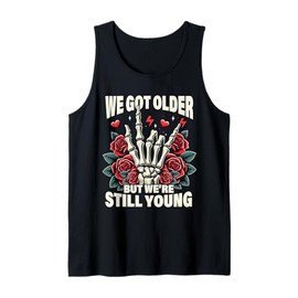 Elder Emo Pop Punk We Got That Older We're Still That Young Tank Top