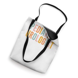 Urologist Pediatric Urologisr Urologist PedsDoctor Rn Nicu P Tote Bag