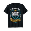 I Survived Nursing School Class of 2025 Graduation Gifts T-Shirt
