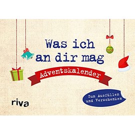 Was ich an dir mag – Adventskalender: Zum Ausfüllen und Verschenken