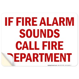 If Fire Alarm Sounds Call Fire Department Sign, 10x7 Inches, 4 Mil Vinyl Decal Stickers Weather Resistant, Made in USA by My Sign Center