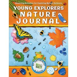 Young Explorers Nature Journal: Observing Activities for Exploring Nature Outdoors