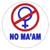 StickerJOE No Ma-am Bumper Sticker Round Car Decal 5"
