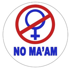 StickerJOE No Ma-am Bumper Sticker Round Car Decal 5"