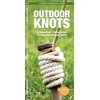 Outdoor Knots: A Folding Guide to Essential Outdoor Knots
