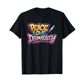 Derm Nurse Practitioner, Peace Love Dermatology Nursing T-Shirt