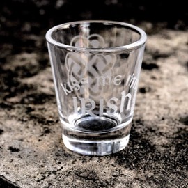 2oz Kiss me I'm Irish Shotglass LASER