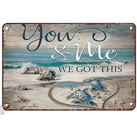Turtle Sign Sea Turtle You & Me We Got This Tin Signs Vintage Funny Signs Unique Home Decorations Cute Wall Decor Metal Poster for Bedroom Office Kitchen 6x8 Inch