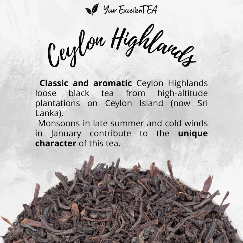 Your ExcellenTEA - Ceylon Highlands Black Loose Leaf Tea from