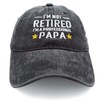 Funny Retirement Baseball Cap - I’m Not Retired, I’m a