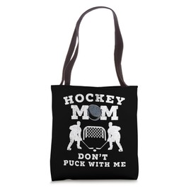 Hockey Mom Don't Puck Funny Ice Hockey Sport Player Humor Tote Bag
