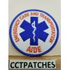 EMERGENCY CARE AND TRANSPORTATION AIDE EMS EMT PATCH