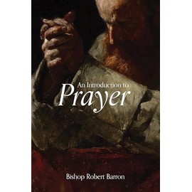 An Introduction to Prayer