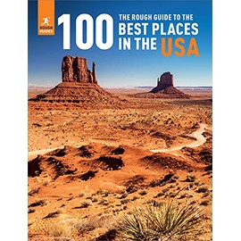 The Rough Guide to the 100 Best Places in the USA (Rough Guide Inspirational)