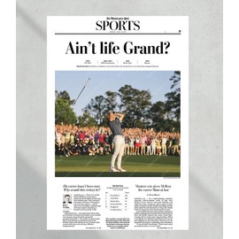 2025 Masters Champion Rory McIlroy 'Ain't Life Grand' Front Page Newspaper No Framed - Art Poster on Satin Paper with High-Quality Printing & Unique Art Style - Size: 12'x18'