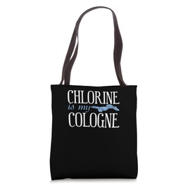 Chlorine Is My Cologne Funny Swimming Pool Swim Wear Swimmer Tote Bag