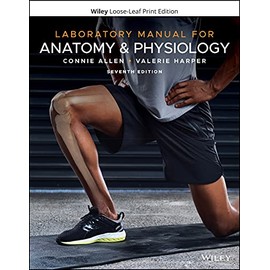 Laboratory Manual for Anatomy and Physiology