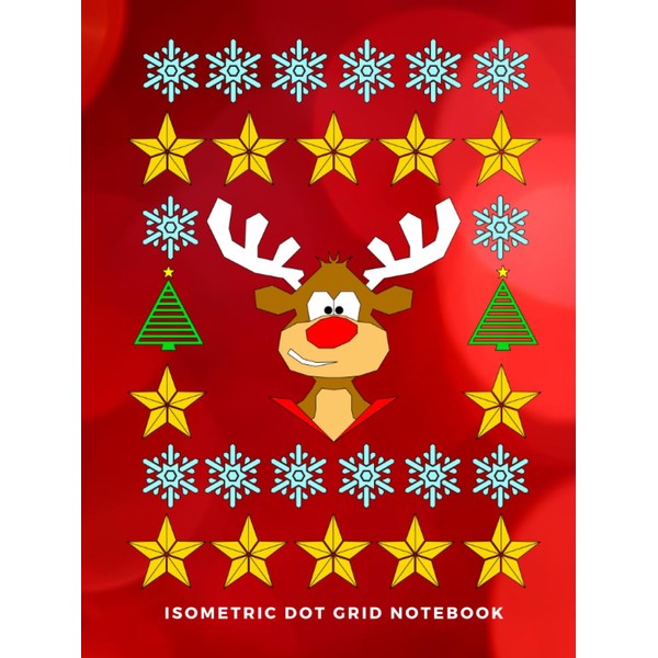 Rudolph Merry Christmas: Isometric Dot Grid Notebook - 1/4" Dot