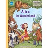 Alice im Wunderland: Klassiker altersgerecht neuerzählt für Leseanfänger ab 7