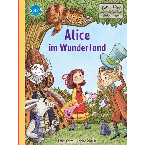Alice im Wunderland: Klassiker altersgerecht neuerzählt für Leseanfänger ab 7