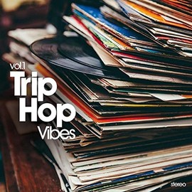 TRIP-HOP VIBES VOL.1