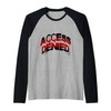 Funny Programmers Access Denied, Private Life Vintage Design Raglan Baseball