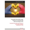 Sustainable Renewable Energy Resources in Sorting Chad Electrical Energy Crises: