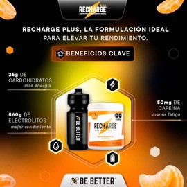 Be Better RECHARGE PLUS, Electrolitos Con 25g De Carbohidratos y 50mg Cafeína En Polvo 20 Porciones, Sabor Mandarina, 560 g