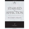 Starved for Affection (Focus on the Family)