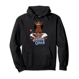 Taurus Queen Zodiac Crown Level Of Savage Elegant Regal Pullover Hoodie