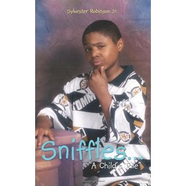 Sniffles...: "A Child's Tale"