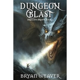 Dungeon Blast: Dragon's Breath Book 1