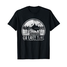 On Lake Time Summer Boating And Fishing T-Shirt