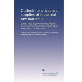 Outlook for prices and supplies of industrial raw materials