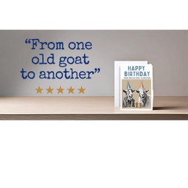 Funny Birthday Card for Men: From One Old Goat to Another. Great Card for Male Friends. Brother, Uncle, Grandad, Cousin.