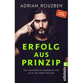 Erfolg aus Prinzip: Die Erfolgsbibel, von der jeder profitiert