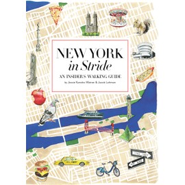 New York in Stride: An Insider's Walking Guide