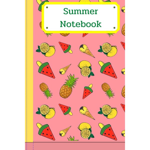 Summer Notebook: used for recording everyday stories