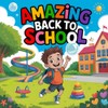 AMAZING BACK TO SCHOOL : A Fun and Magical First