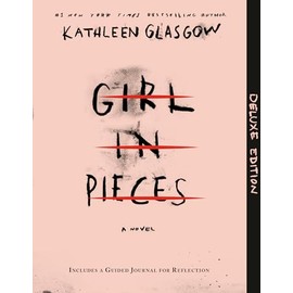 Girl in Pieces Deluxe Edition: Includes a Guided Journal for Reflection