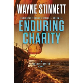 Enduring Charity: A Charity Styles Novel (Caribbean Thriller Series)