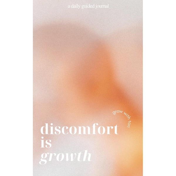 Discomfort is Growth Daily Guided Journal: for mental health and