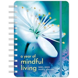 A Year of Mindful Living 2022 Weekly Planner: On-the-Go 17-Month Calendar with Pocket (Aug 2021 - Dec 2022, 5" x 7" closed)