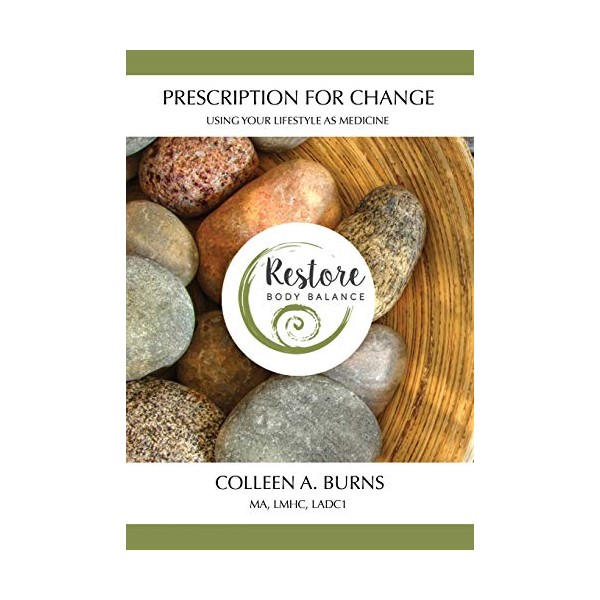 Prescription for Change: Using Your Lifestyle as Medicine