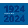 Duke University: The First One Hundred Years