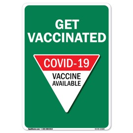 COVID-19 Notice Sign - Get Vaccinated Covid-19 Vaccine Available | Peel and Stick Wall Graphic | Protect Your Business, Class Room, Office & Interior Surroundings | Made in The USA