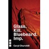 Glass. Kill. Bluebeard. Imp.