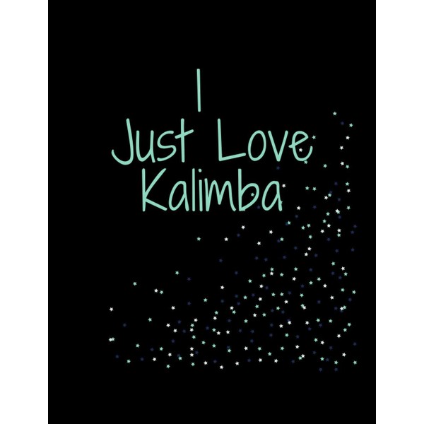 Blank Sheet Music For Kalimba: Music Manuscript Paper, Clefs Notebook