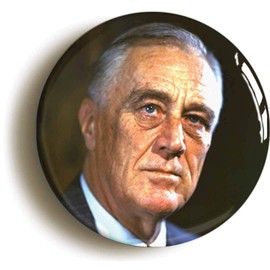 Ozorath FRANKLIN D ROOSEVELT BADGE BUTTON PIN (Size is 1inch/25mm diameter) FDR NEW DEAL