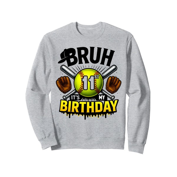 Bruh It's My 11st Birthday Softball Boys 11 Years Old